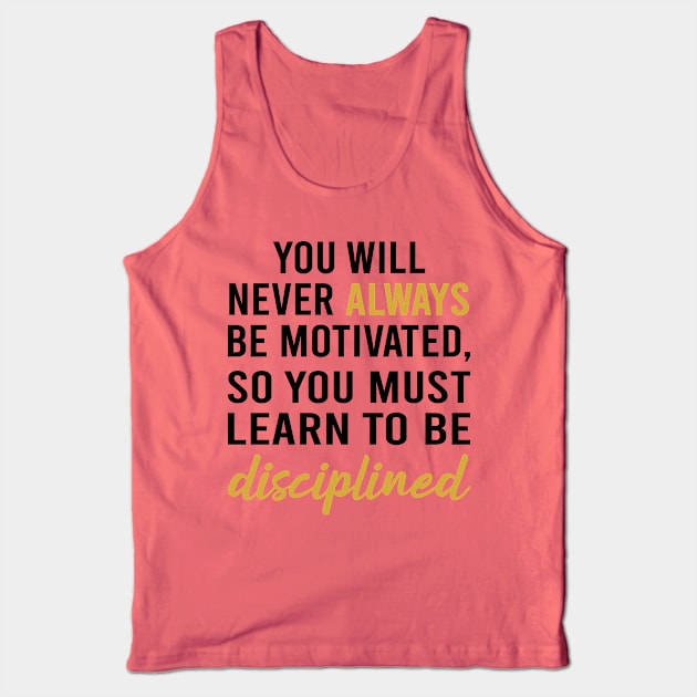 Best Motivational Quotes For Work Tank Top by DragonTees